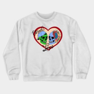 Eternal love Crewneck Sweatshirt